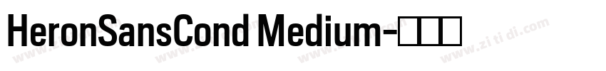 HeronSansCond Medium字体转换